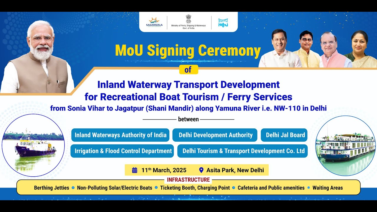 MoU signing between IWAI & Delhi Govt. Departments for IWT development along 