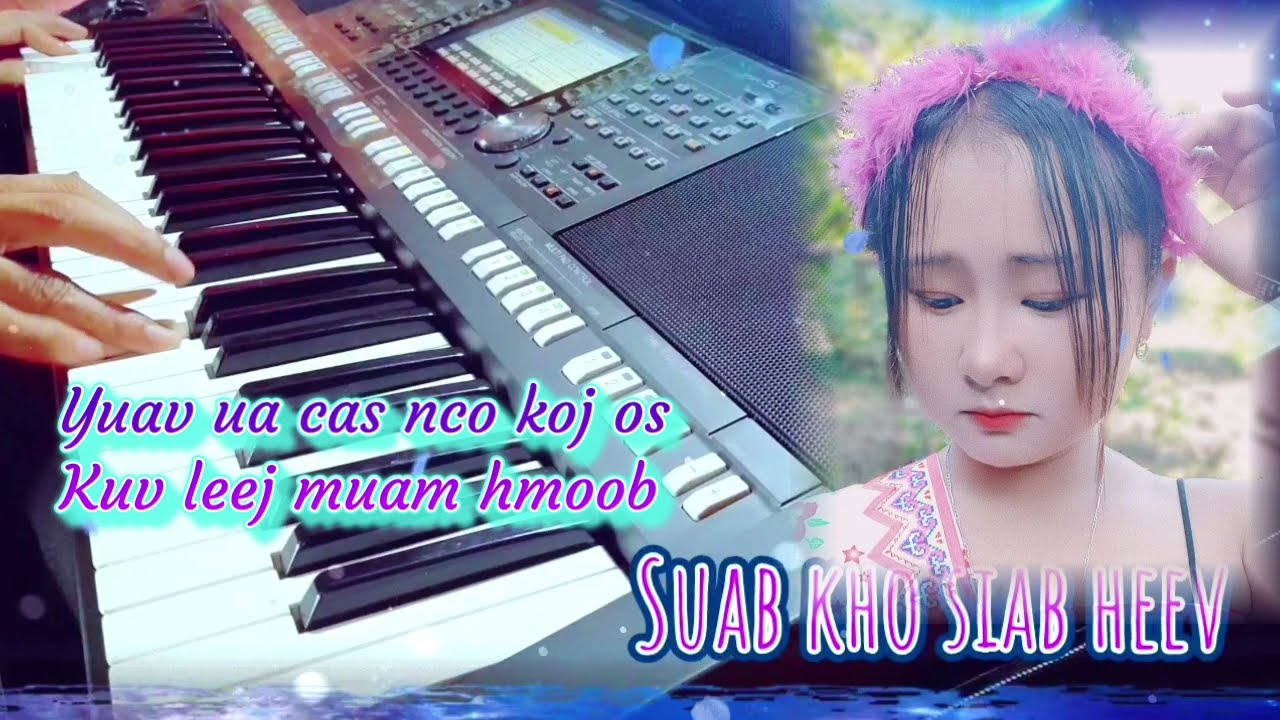 suab kho siab heev. kuv leej muam wb ua siab tso cia