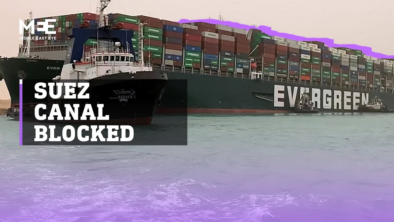 Egypt&rsquo;s Suez Canal blocked by giant container ship