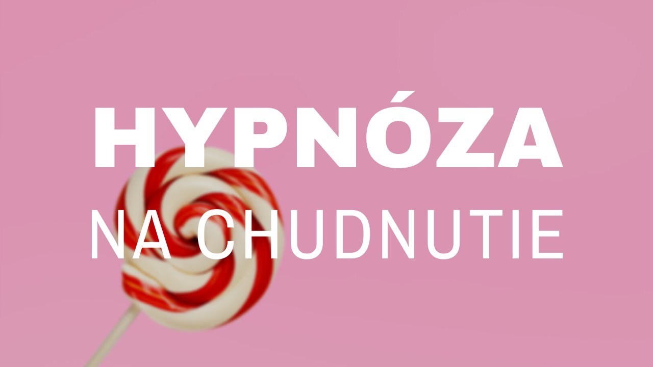 Hypn&oacute;za na zdrav&eacute; stravovanie (Poč&uacute;vať pred span&iacute;m)