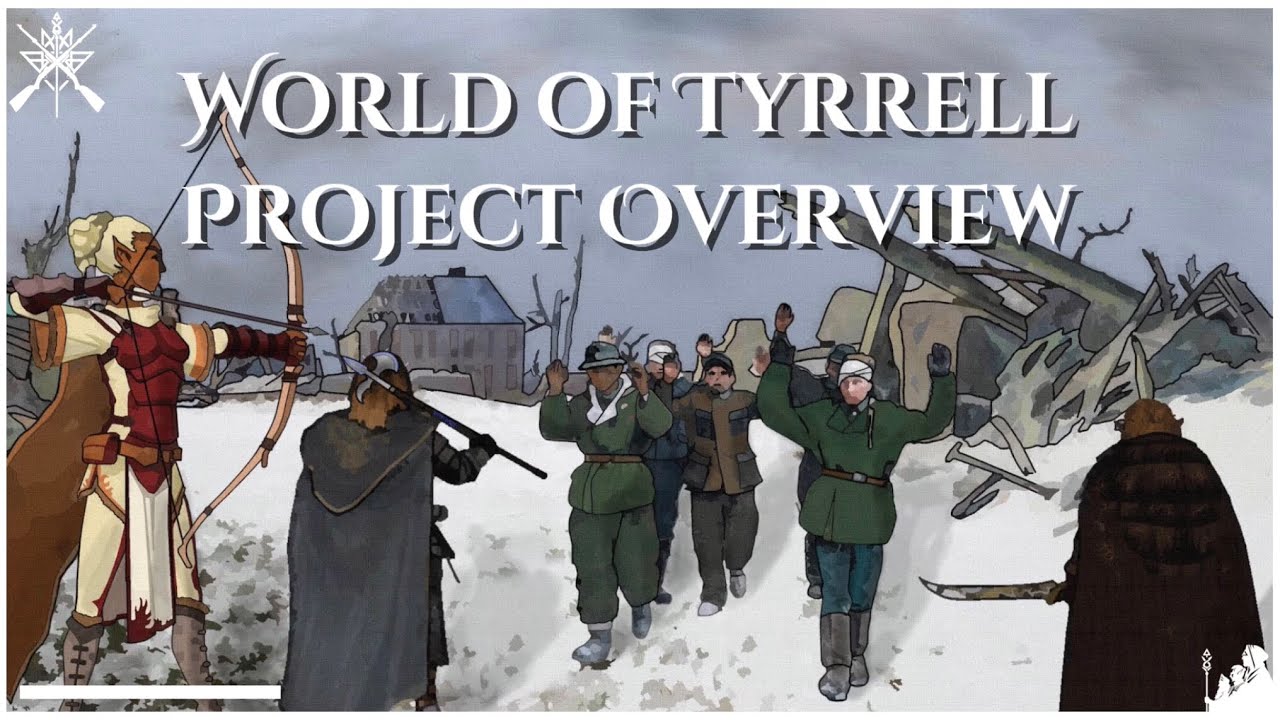 The World of Tyrrell: Project Overview