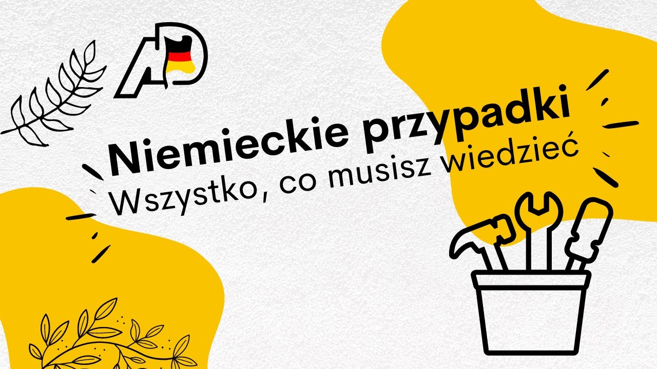 Wszystko, co musisz wiedzieć o niemieckich przypadkach