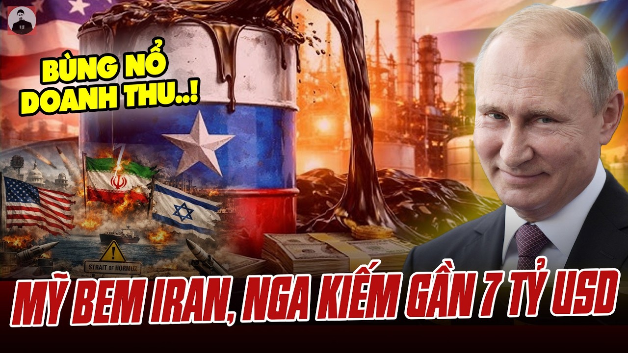 MỸ ĐÁNH IRAN, BỖNG DƯNG NGA BÙNG NỔ DOANH THU: KIẾM GẦN 7 TỶ USD CHỈ TRONG CHỤC NGÀY
