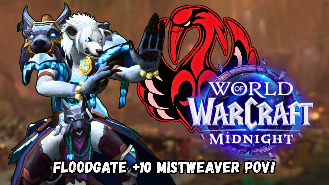 Fistweaving a +10 Operation: Floodgate (No Commentary) [Midnight Pre-patch]