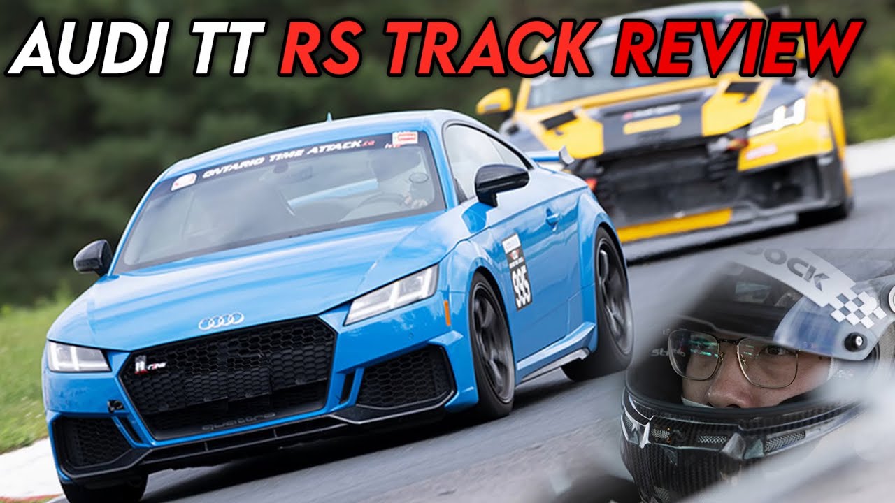 Audi TT RS Track Review - [Understeer or Rocketship?]