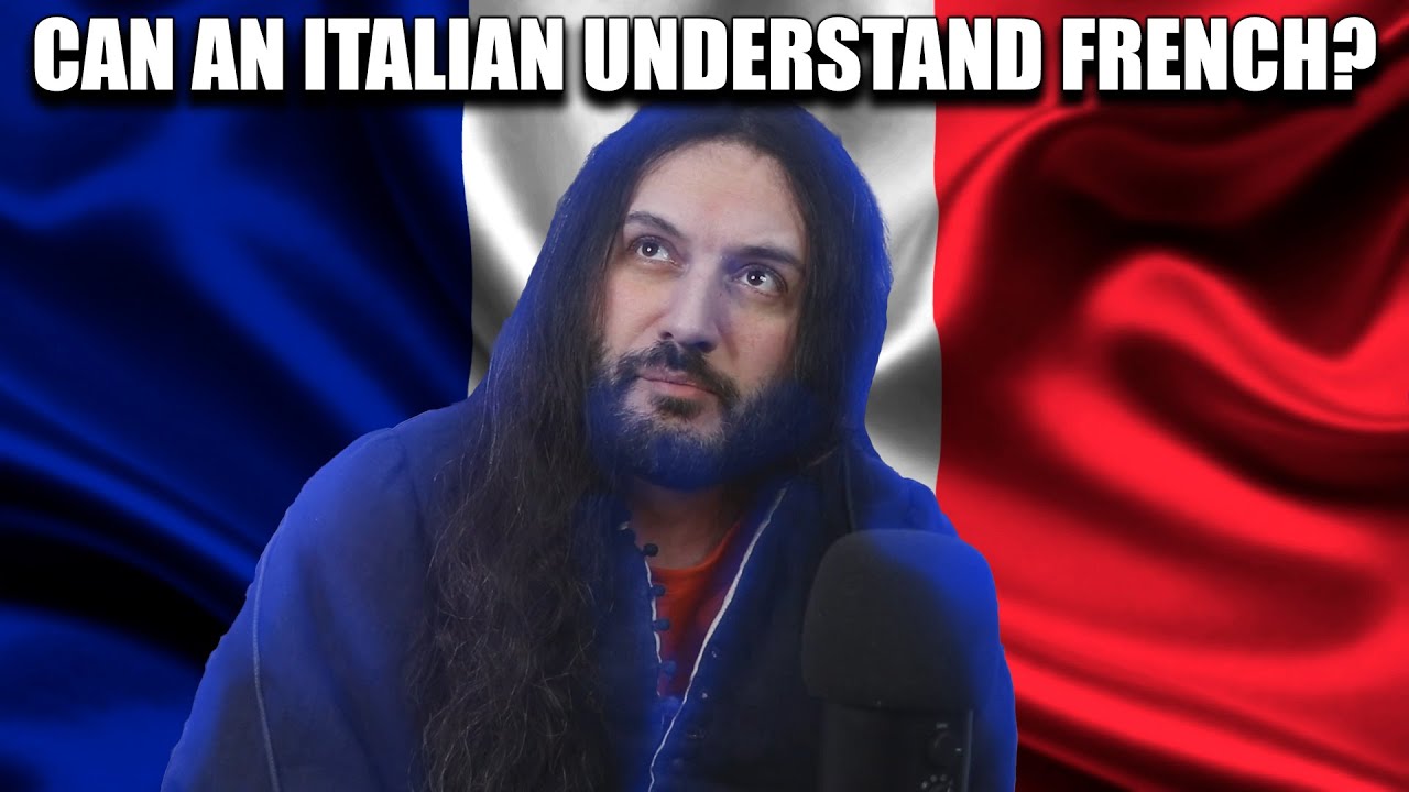 Can An Italian Understand French? France, Paris
