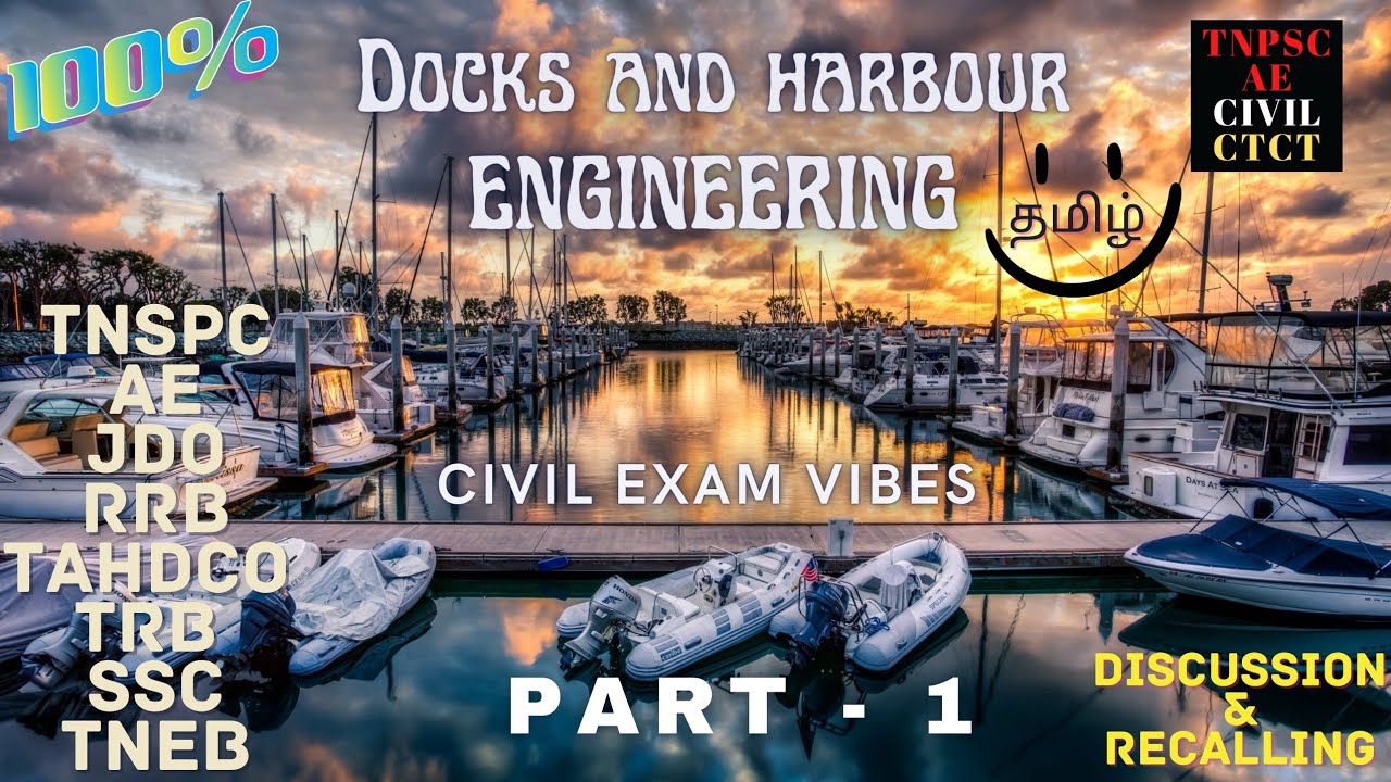 Docks and Harbour Engineering TNPSC AE Civil Classes in Tamil TNPSC AE Civil Engineering Classes - 1
