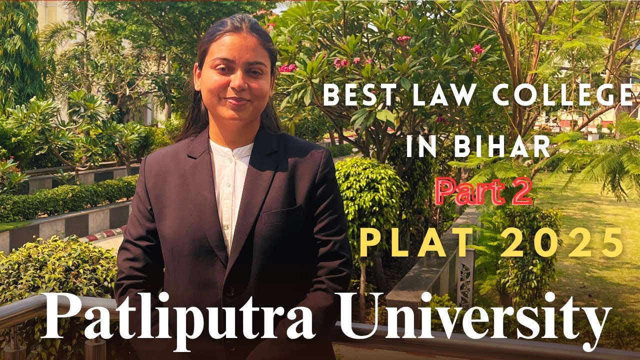 PATLIPUTRA UNIVERSITY LAW COLLEGES FOR BA.LL.B  |  | Eligibility | Process| LEGAL SALONI