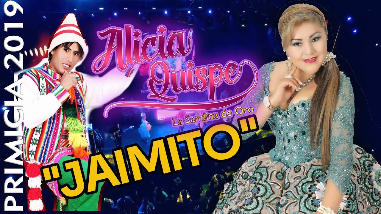 ALICIA QUISPE 2019 🎶#JAIMITO🎶  - Video Oficial # #PRIMICIA / ROLY PRODUCCIONES