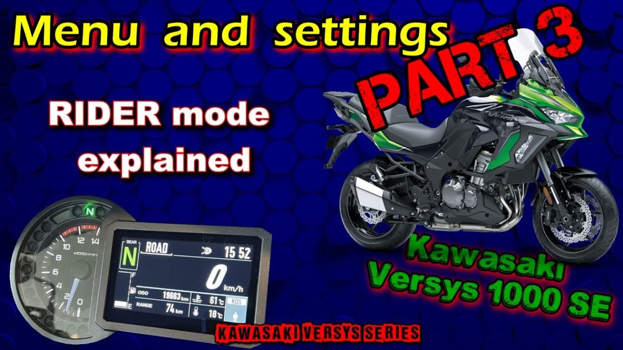 Menu and settings   Kawasaki Versys 1000SE - Ride modes and RIDER mode settings