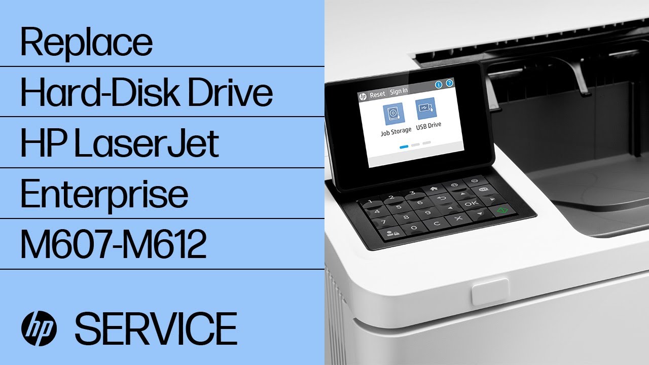 Replace Hard-Disk Drive | HP LaserJet Enterprise M607-M612 | HP