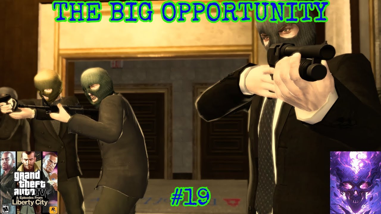 Niko Gets His Biggest Opportunity - Grand Theft Auto 4 (Fusion Fix) - Episode 19