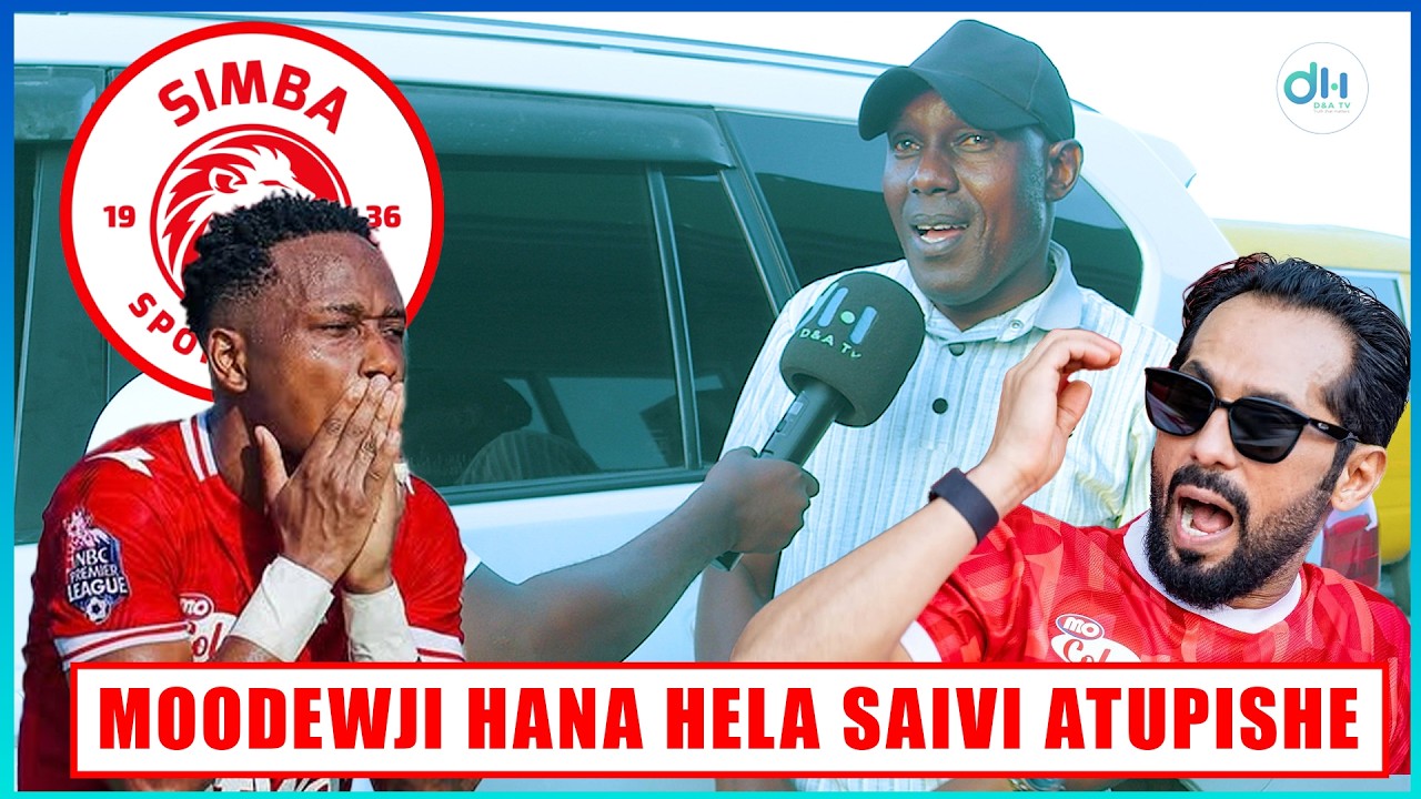 SHABIKI WA MPIRA ATAPIKA MACHUNGU ANAYOPITIA SIMBA// ADAI MOODEWJI ATOKE HANA HELA