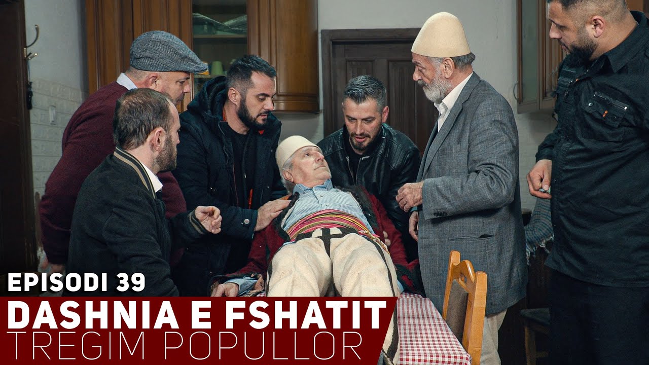 Dashnia e Fshatit - Episodi 39