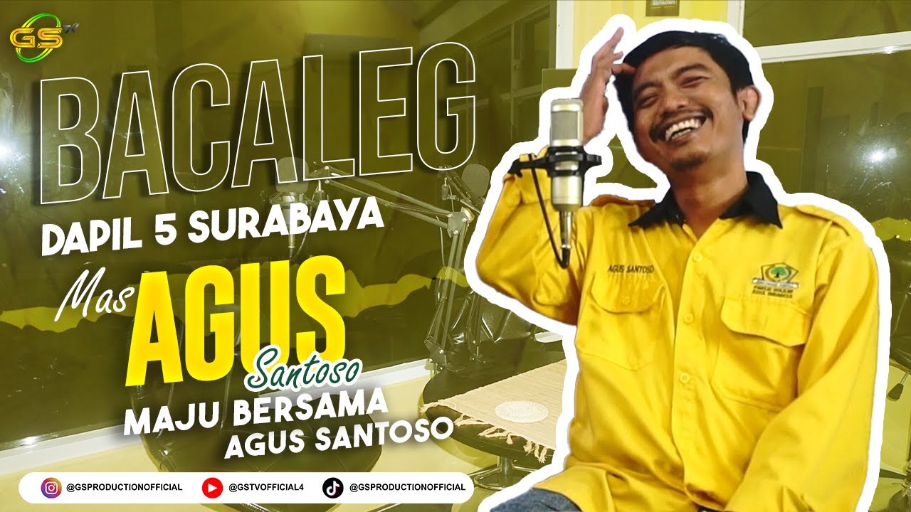 MAJU BERSAMA AGUS SANTOSO CALEG DAPIL 5 SURABAYA