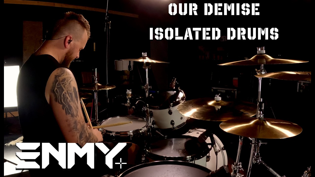 Our Demise - ENMY - Isolated Drum Mix