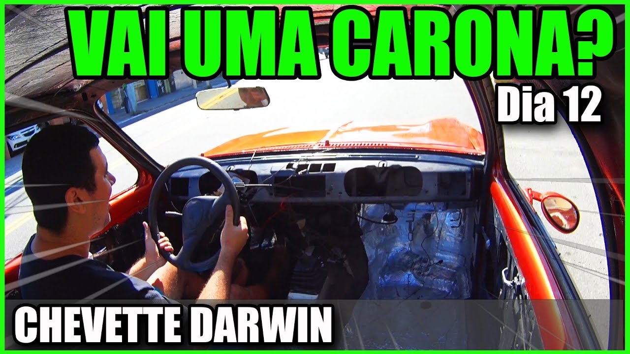 CHEVETTE FOI PARA RUA, &ocirc;&ocirc; aventura  - Montagem Chevette Darwin Dia 12 - Milan Dark