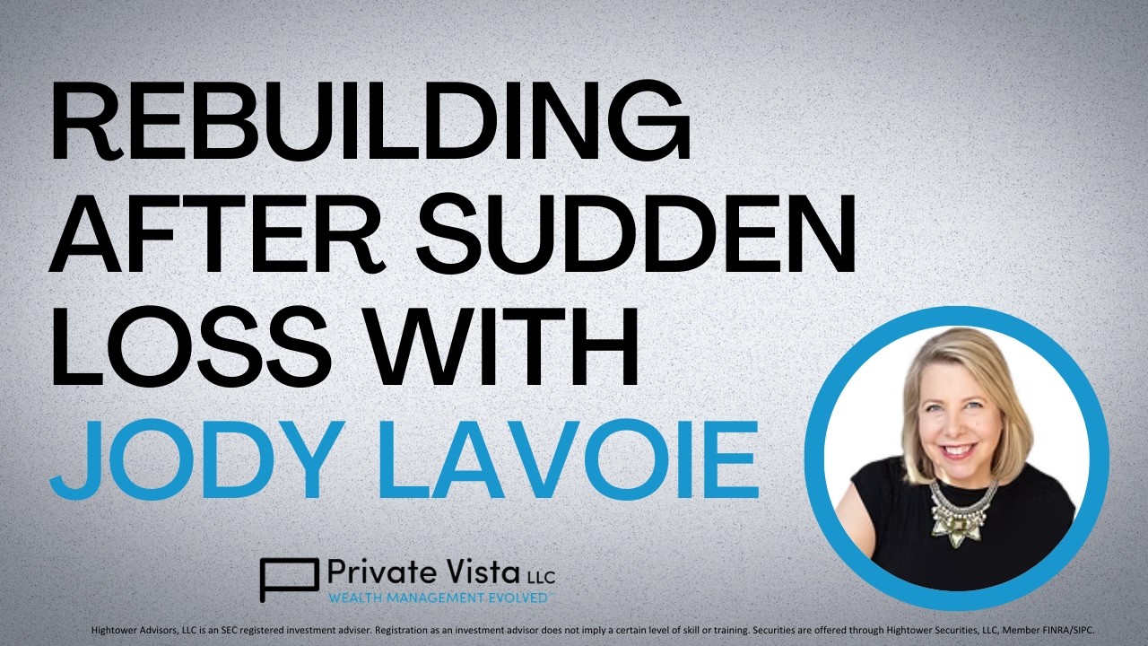 Rebuilding After Sudden Loss with Jody LaVoie (Ep. 84)