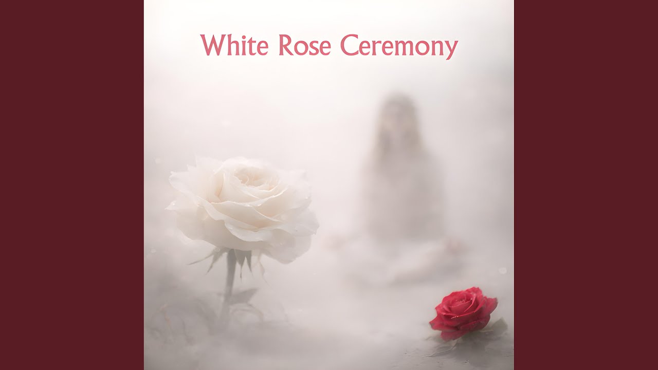 White Rose Ceremony