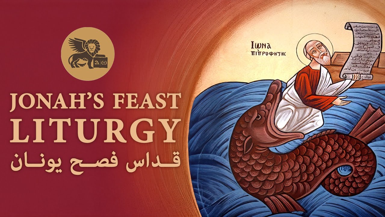 5 February 2026 - Jonah Feast Liturgy