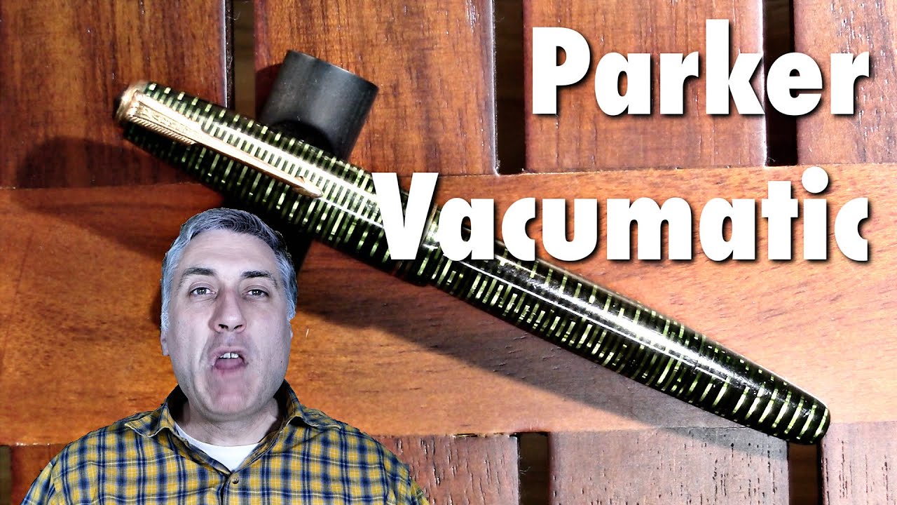Parker Vacumatic