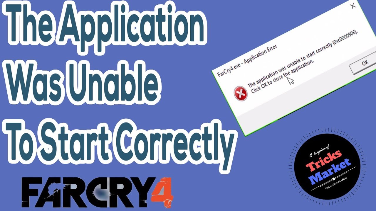 How to fix 0xc00000906 error in Far Cry 4