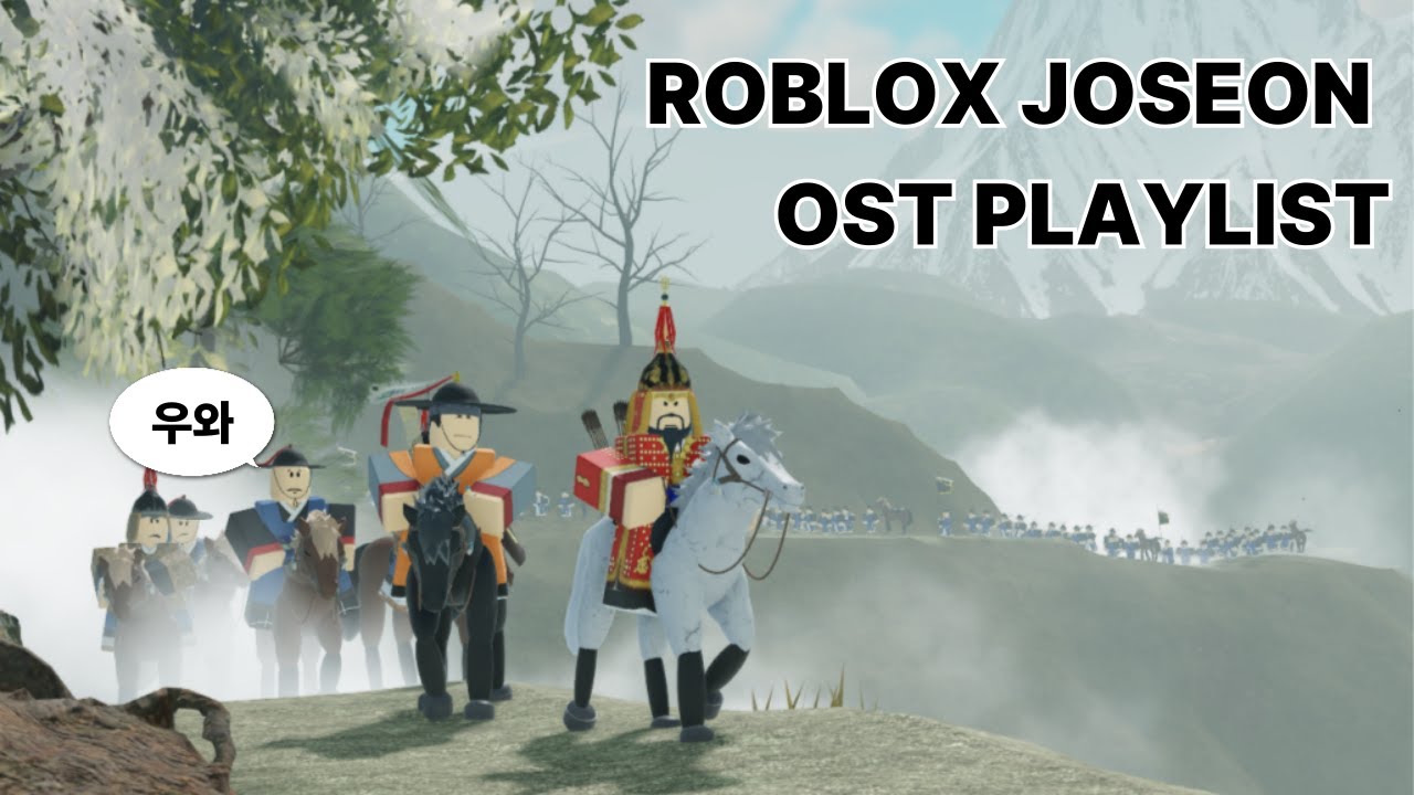 ROBLOX JOSEON OST PLAY LIST