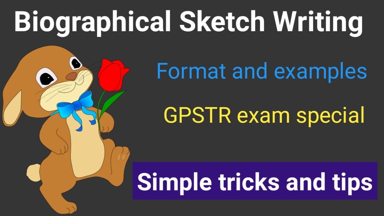 Biographical sketch writing | Biographical sketch writing format | Biographical sketch example
