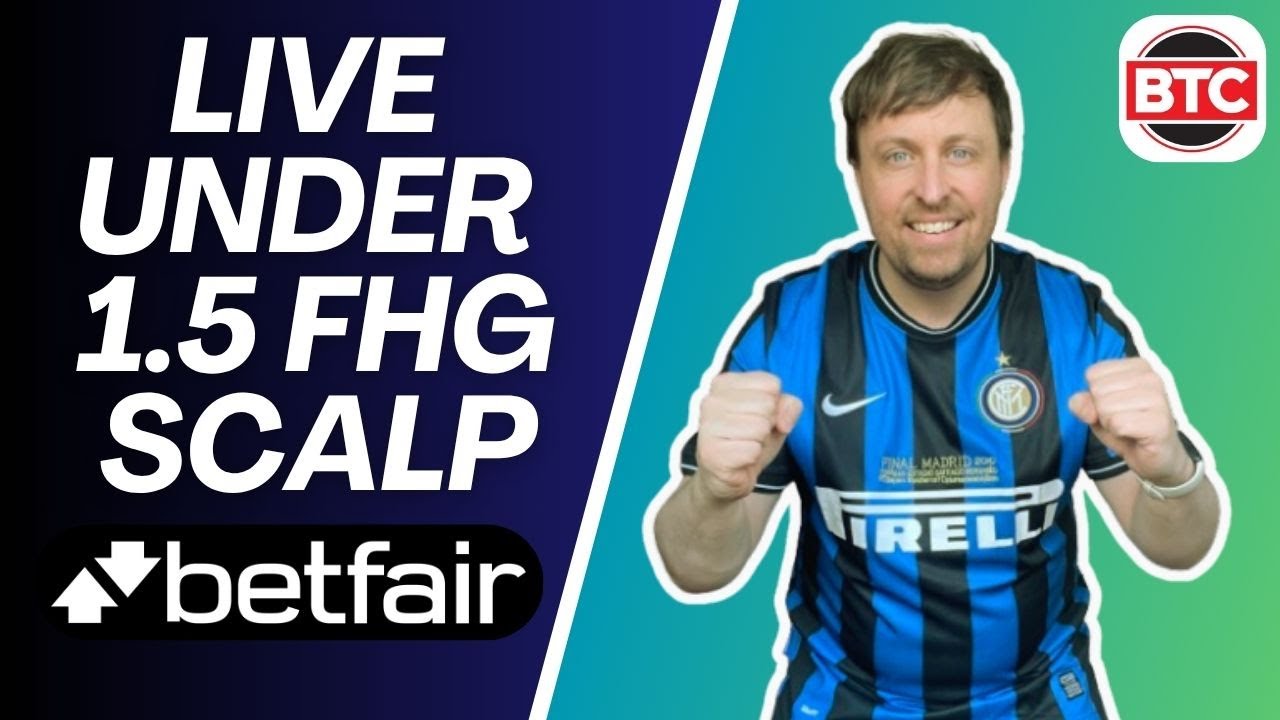 Live Scalping Under 1.5 First Half Goals on Betfair Trading Strategy