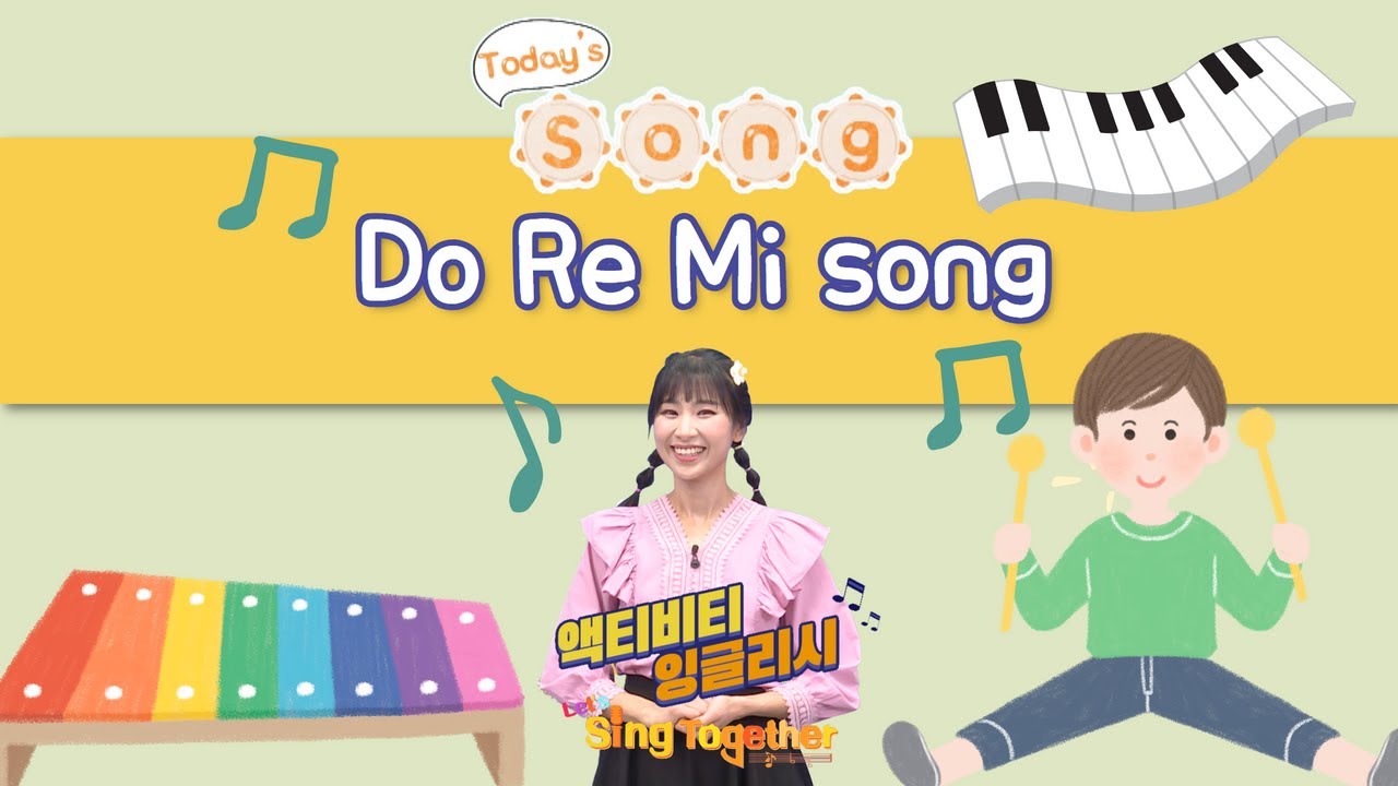 [액티비티 잉글리시] Do Re Mi song I Let's sing Together