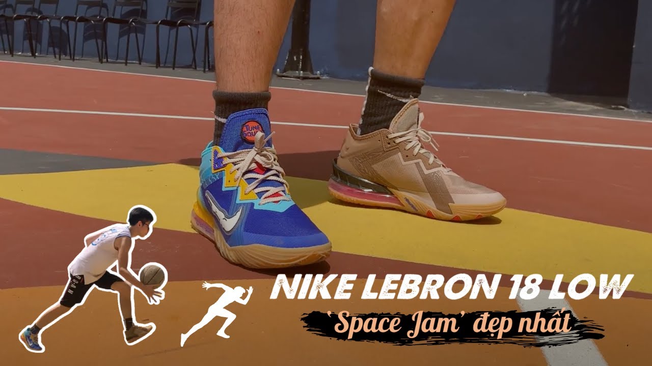 Chi Tiết Đôi Le Bron 18 Low 'Space Jam' ĐẸP NHẤT 2022 ! CỰC ĐẸP!