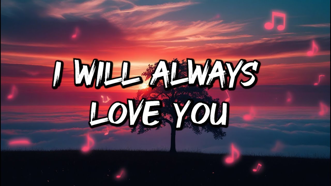 💔 I Will Always Love You – A Heartbreaking Ballad of Eternal Love & Loss 🎶