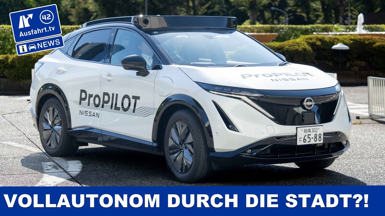 Nissan bringt den Pro-Pilot auf die n&auml;chste Ebene: vollautonom durch die Stadt | Ausfahrt TV News
