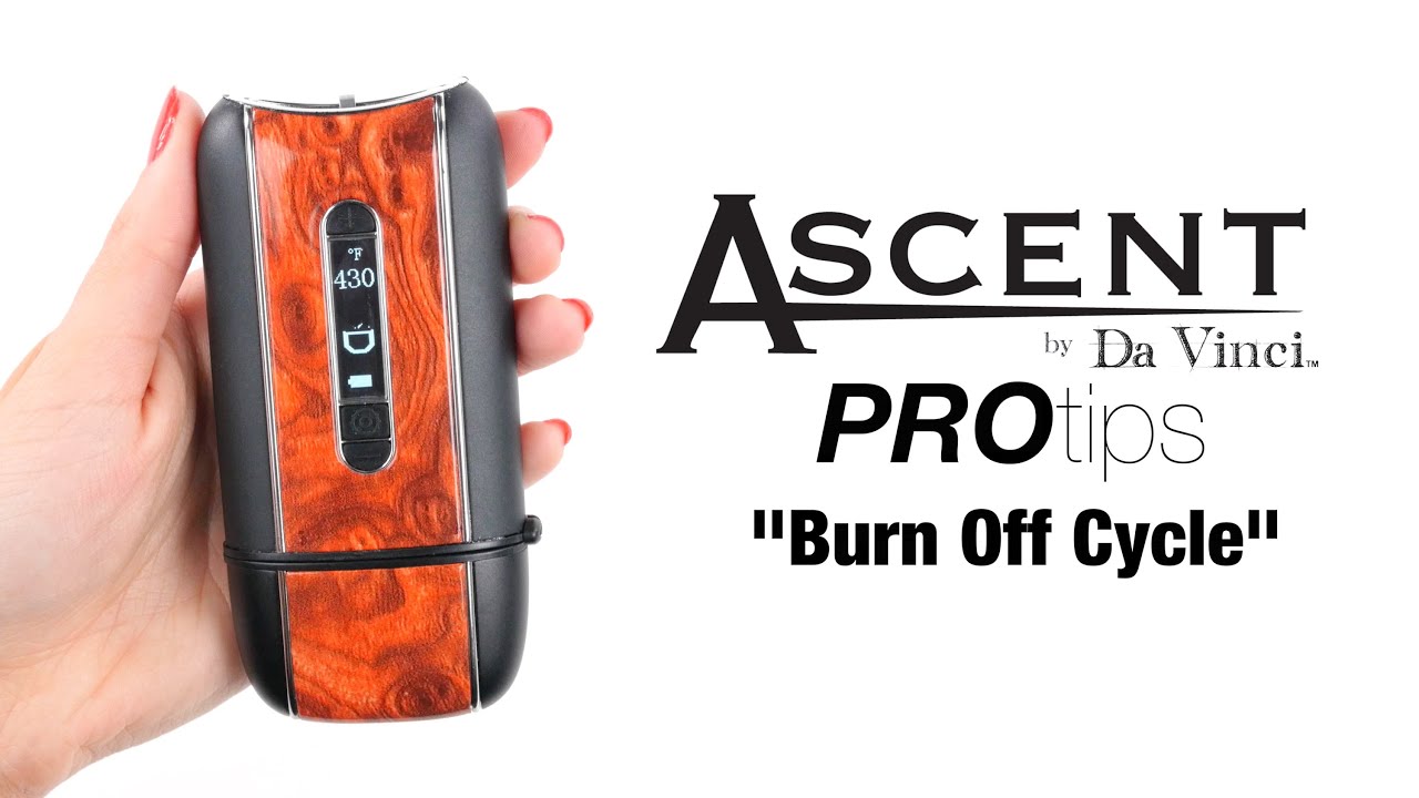 Quick Tips: How To Perform A Burn Off Cycle on Your Ascent Vaporizer