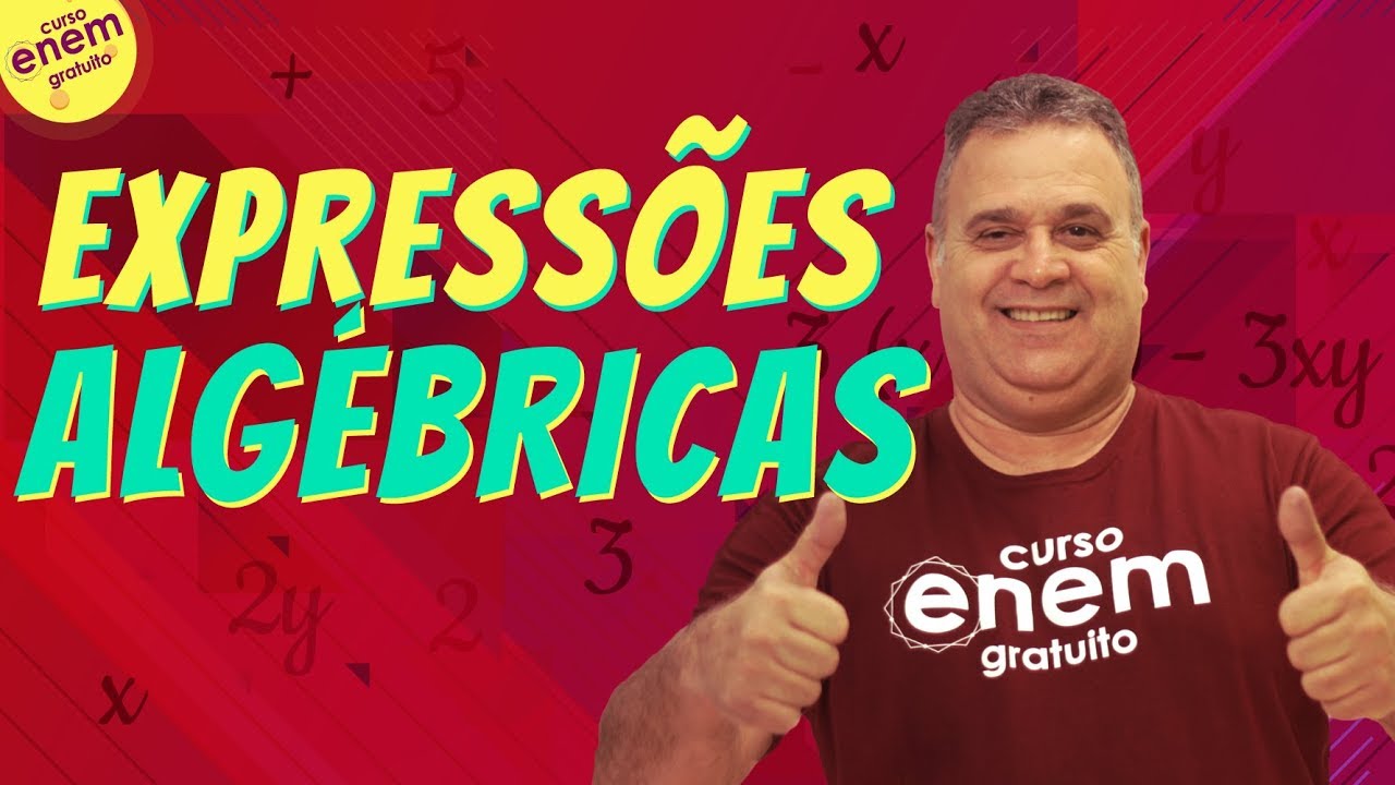 EXPRESSÕES ALGÉBRICAS E PRODUTOS NOTÁVEIS | Resumo de Matemática para o Enem