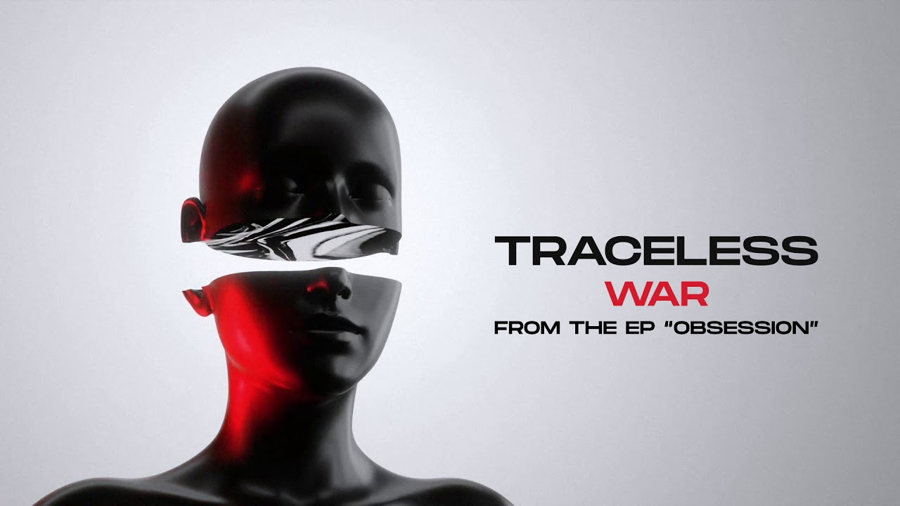 Traceless - War (Official Visualizer)