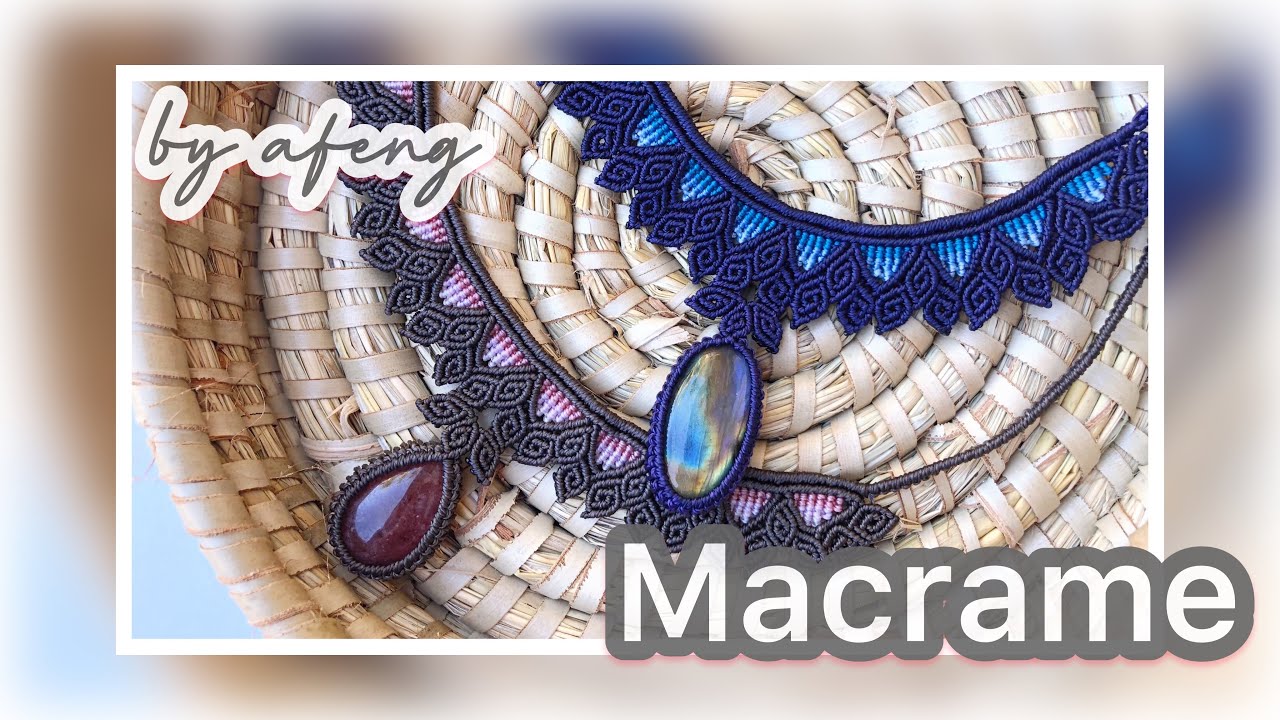Macrame by Afeng: 2021-05｜Macrame Tutorial｜Macrame Necklace｜Leaf Necklace｜编绳｜DIY｜