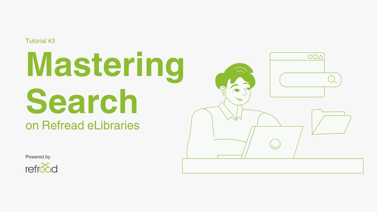 Mastering Search | Refread 3.0 | Tutorial 3