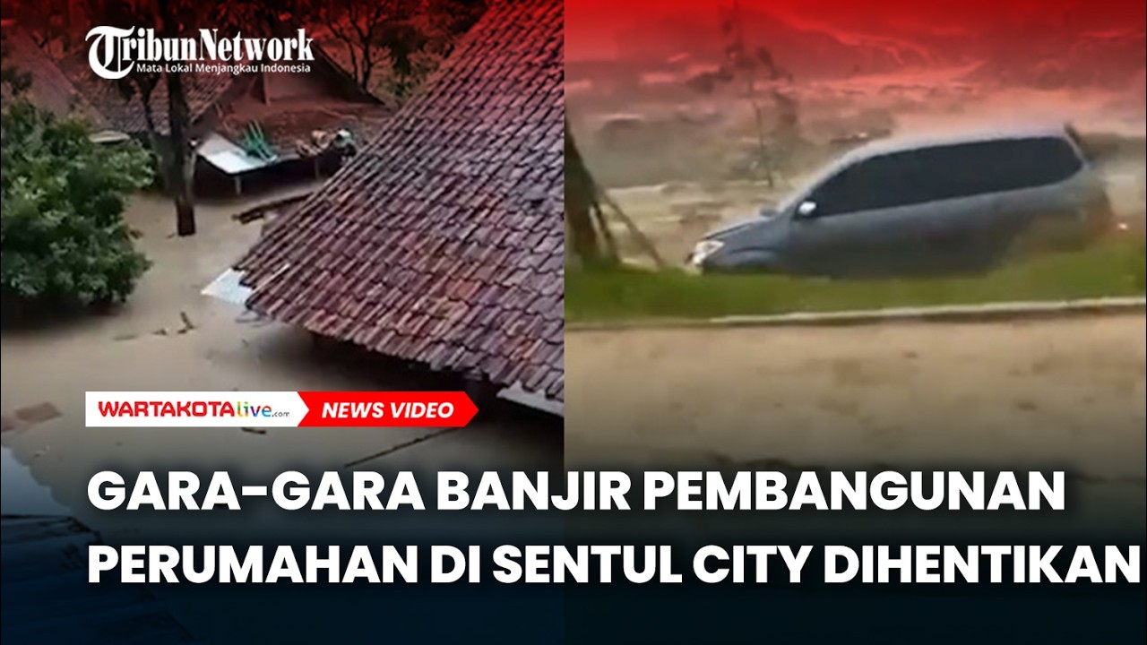 Gara-Gara Banjir Pembangunan Perumahan di Sentul City Dihentikan Pemkab Bogor