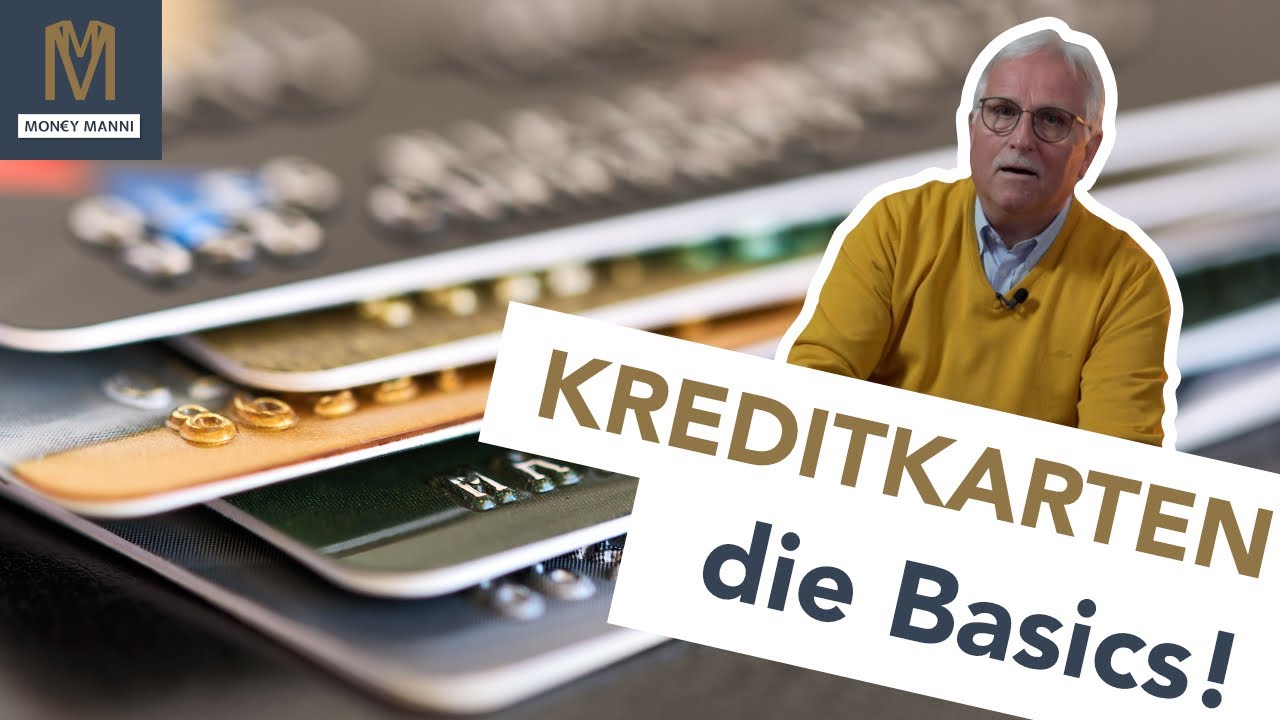Kreditkarten - Die Basics!