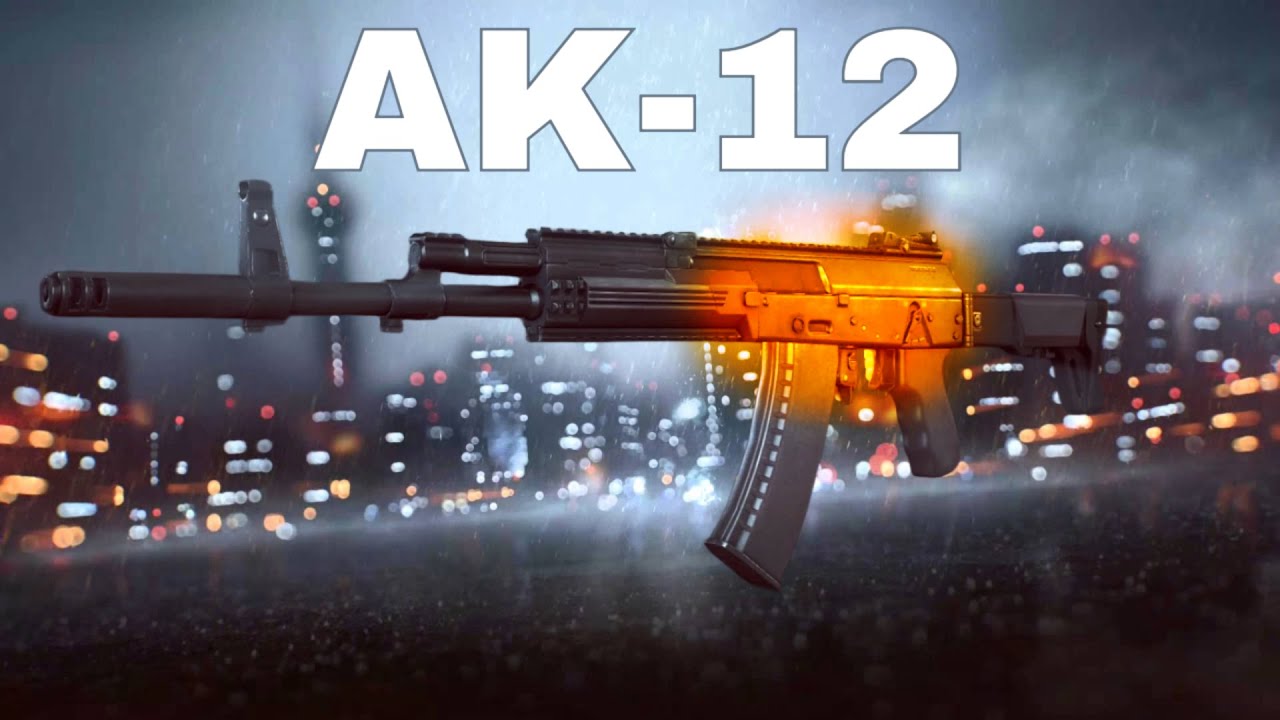 AK-12 - Battlefield 4 Weapon Guide