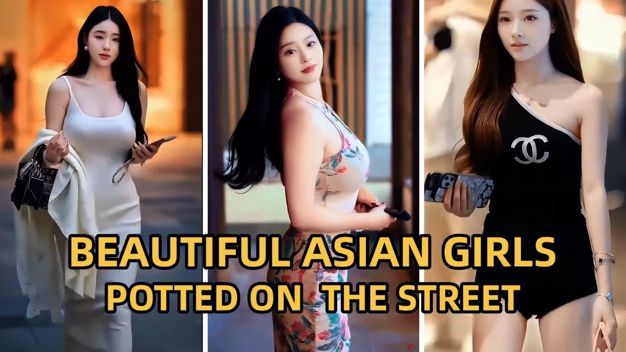 China's  Beautiful Street Style & Fashion Trends ep. 6