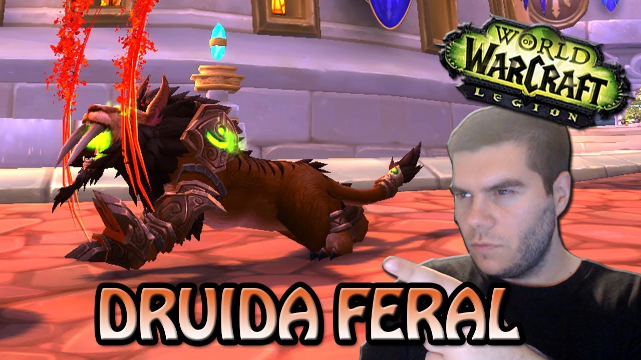 EL DRUIDA FERAL MÁS PELIGROSO DE LA HISTORIA [PVP] | WOW LEGIÓN