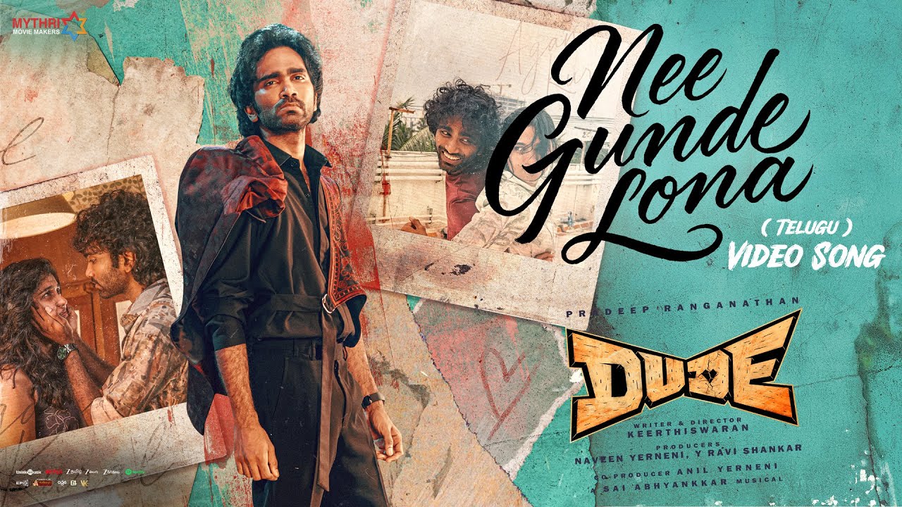Nee Gunde Lona Video Song | Dude| Pradeep R, Mamitha Baiju |  @SaiAbhyankkar  |Jonita |Keerthiswaran