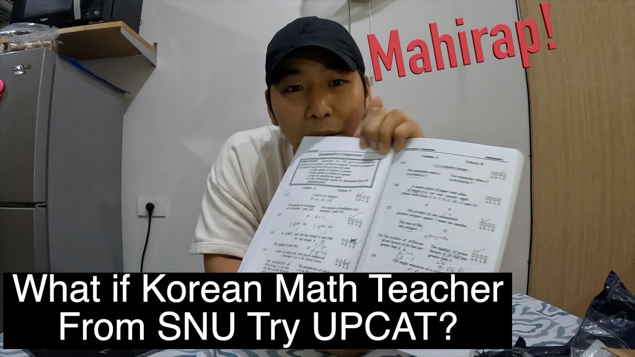 What if Korean Math Teacher From SNU Try UPCAT