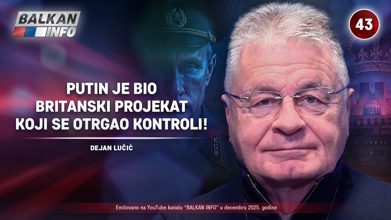 INTERVJU: Dejan Lučić &ndash; Putin je bio britanski projekat koji se otrgao kontroli! (17.12.2025)