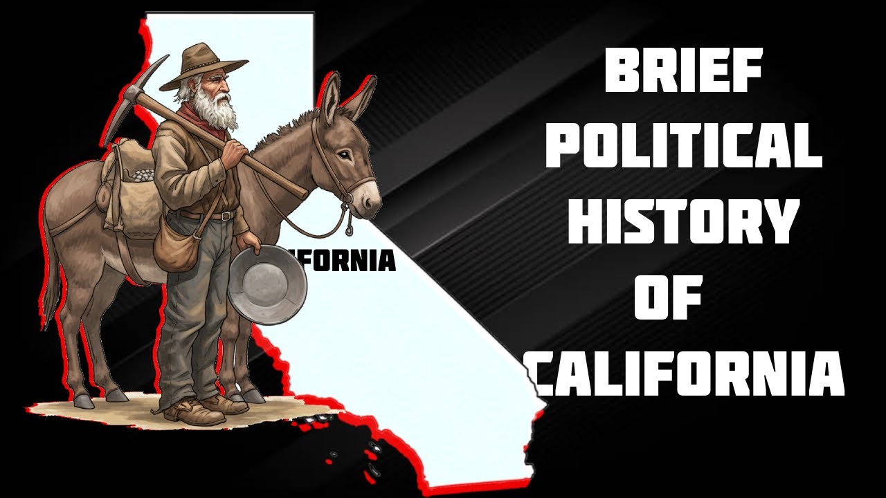 Brief Political History of California