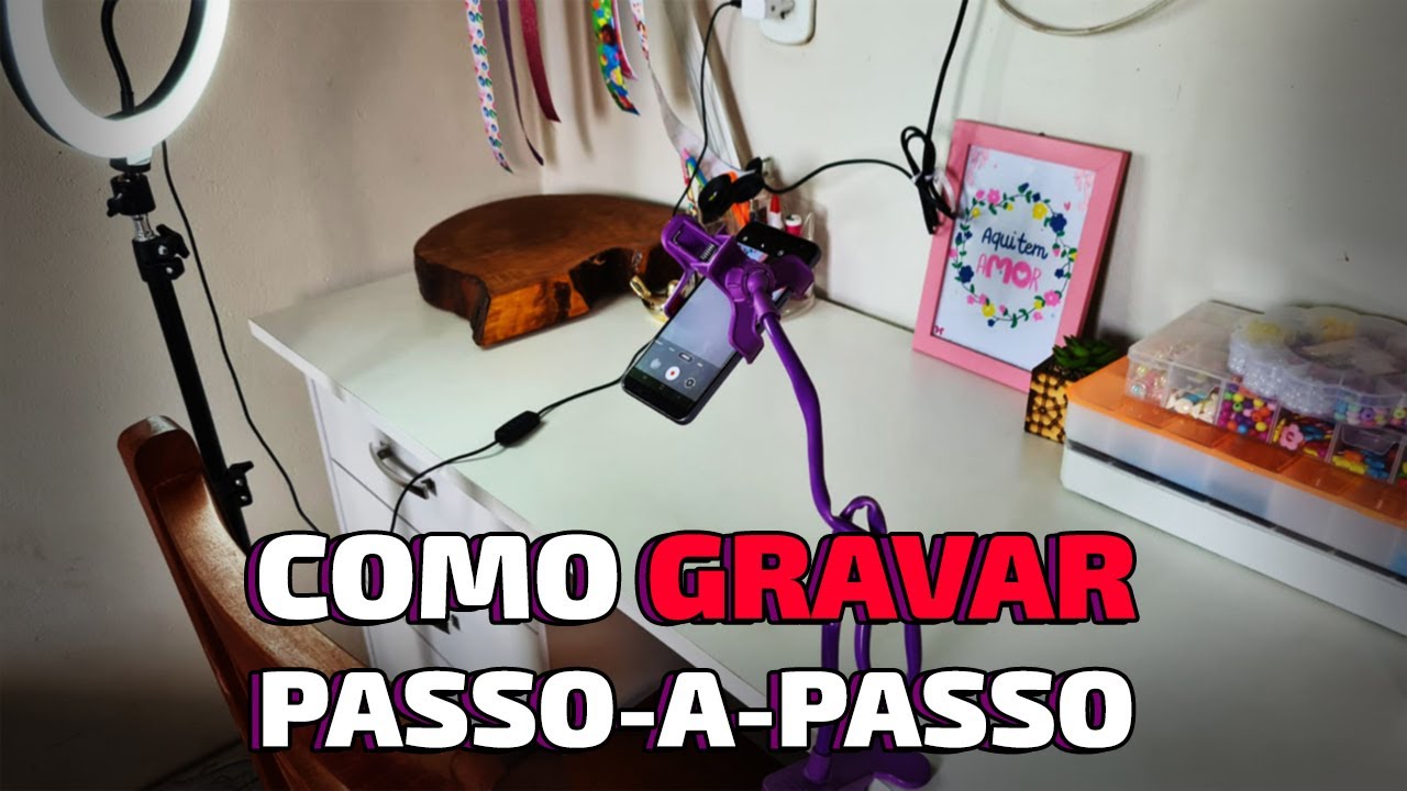 Como gravar passo a passo pelo celular