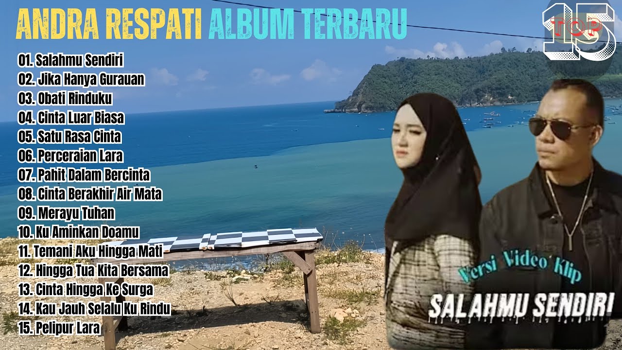 #Andrarespati -Andra Respati Album TERBARU -SALAHMU SEMNDIRI-JIKA HANYA GURAUAN