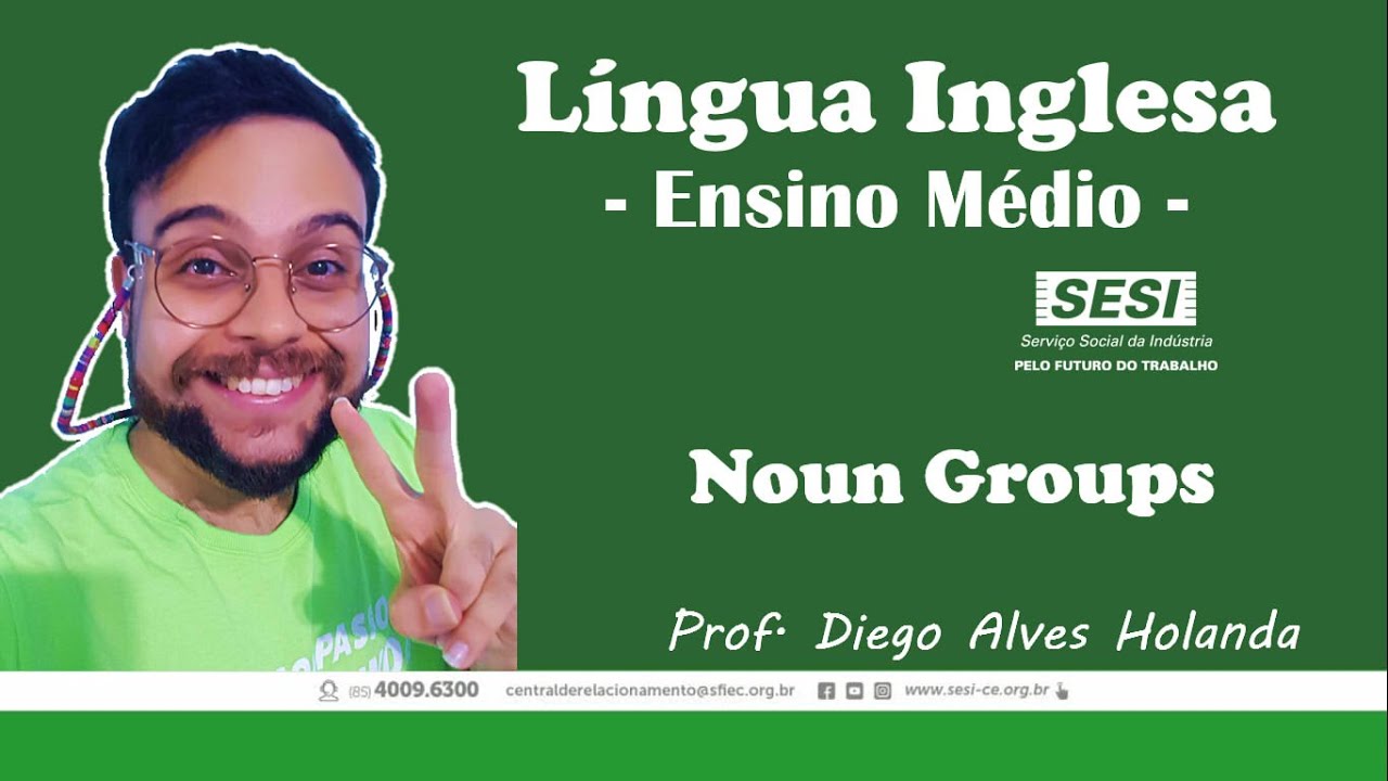 Noun Groups - Prof. Diego Alves